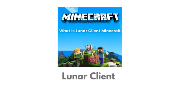 Lunar Client Best Minecraft Customizing Client 2023