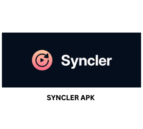 Syncler APK- Provides Access to a Wide Range of Content