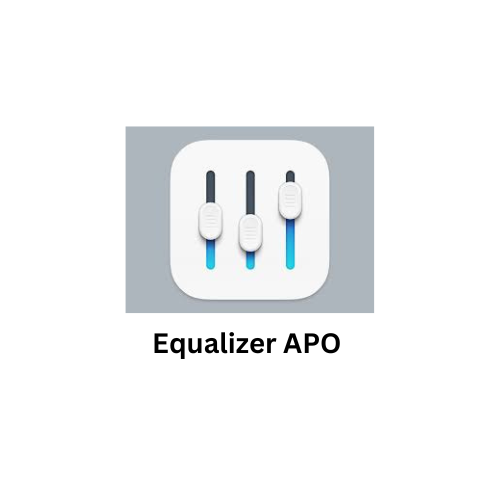 Equalizer APO- Allows Users To Change The Sound Quality